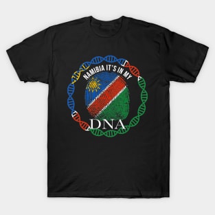 Namibia Its In My DNA - Gift for Namibian From Namibia T-Shirt